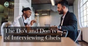 Chefs are the rockstars of the restaurant industry. Here's the smart way to hire one for your restaurant.